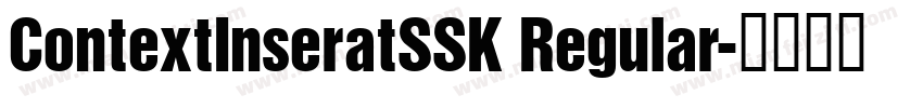 ContextInseratSSK Regular字体转换